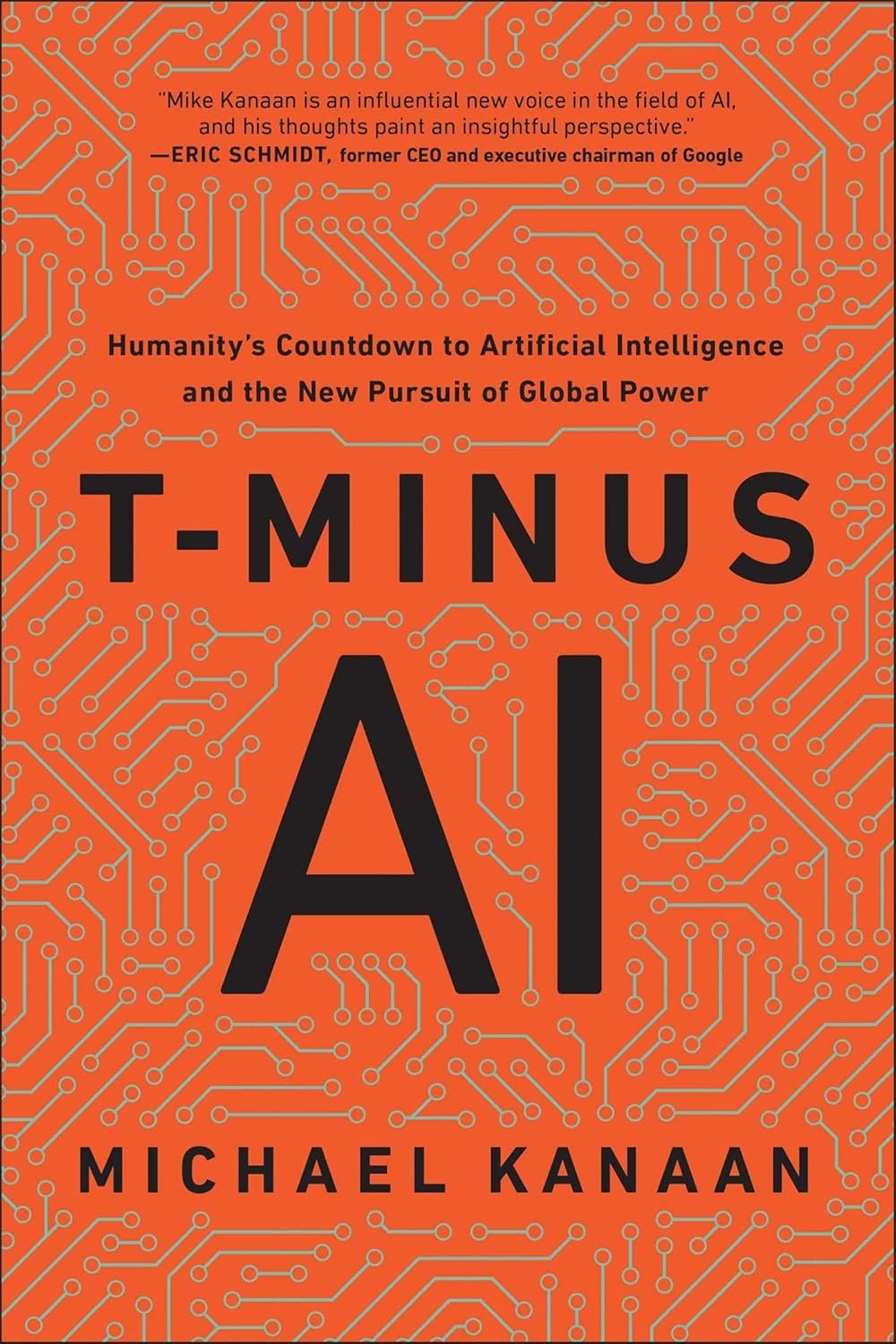 T-Minus AI: Humanity's Countdown to Artificial Intelligence and the New Pursuit of Global ... - Image 2